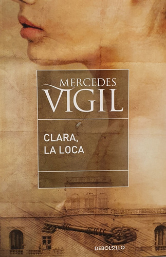 Clara, La Loca  - Mercedes Vigil