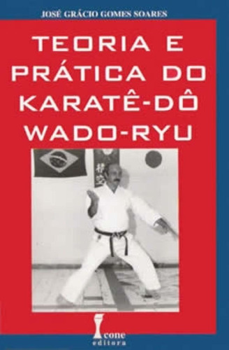 Livro Teoria E Prática Do Karatê-dô/wado-ryu