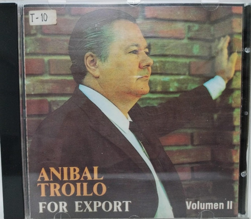 Anibal Troilo  For Export Volumen Ll Cd La Cueva Musical
