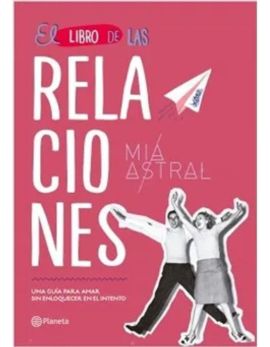 Libro Fisico El Libro De Las Relaciones  Mia Astral