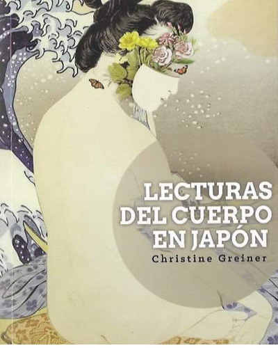 Lecturas Del Cuerpo En Japón Christine Greiner Hay Stock