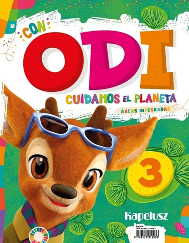 Con Odi Cuidamos El Planeta 3 - Areas Integradas - Kapelusz