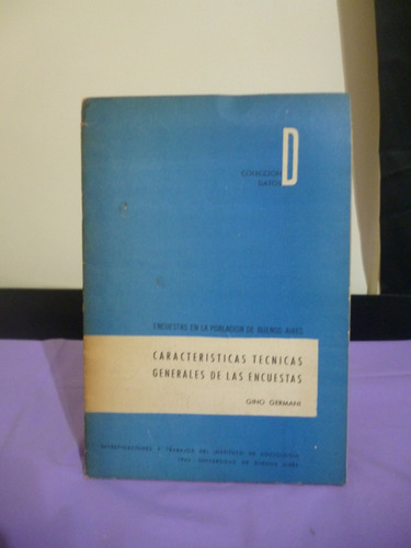 Características Técnicas De Las Encuestas - Gino Germani
