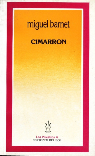 Cimarron - Miguel Barnet
