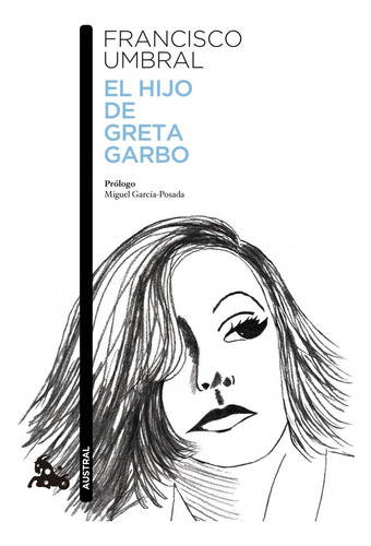 Hijo De Greta Garbo,el - Umbral, Francisco