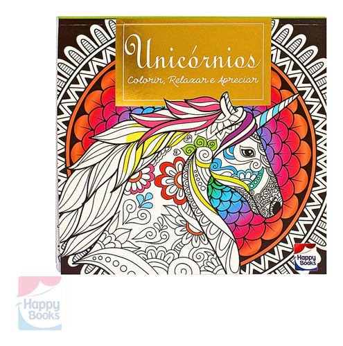 Unicórnios Encantados Para Colorir Relaxantes 24 Páginas | Happy Books