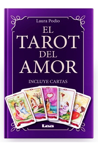 El Tarot Del Amor Con Mazo De Cartas - Laura Podio