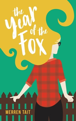 Libro The Year Of The Fox: A Good Life Novel - Tait, Merren