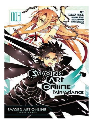 Sword Art Online: Fairy Dance, Vol. 3 (manga) (paperba. Ew09