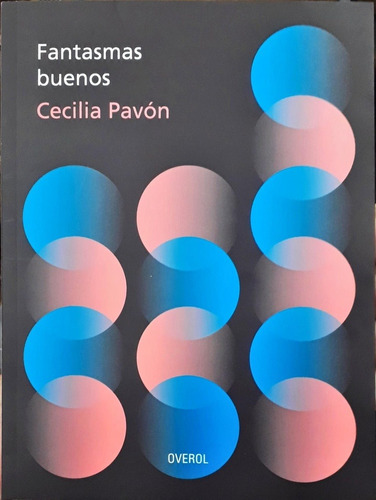 Fantasmas Buenos - Pavon, Cecilia