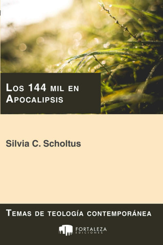 Libro Los 144 Mil Apocalipsis (spanish Edition)