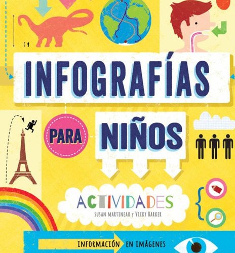 Infografías Para Niños, De Susan Martineau. Editorial Panamericana Editorial, Tapa Dura, Edición 2021 En Español