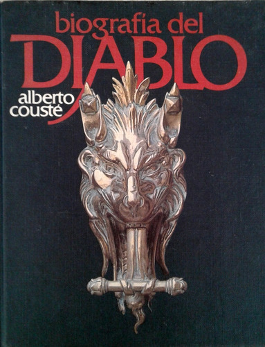 Libro Biografia Del Diablo Alberto Couste Tapa Dura 