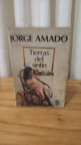 Tierras Del Sinfín - Jorge Amado