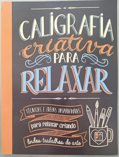 Libro Caligrafia Criativa Para Relaxar De Editora Pe Na Letr