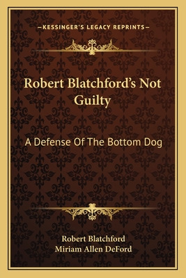 Libro Robert Blatchford's Not Guilty: A Defense Of The Bo...