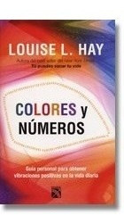 Colores Y Numeros - Hay, Louise L