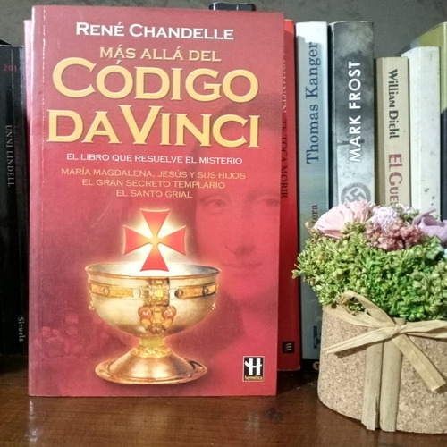 Mas Alla Del Codigo Da Vince  Rene Chandelle