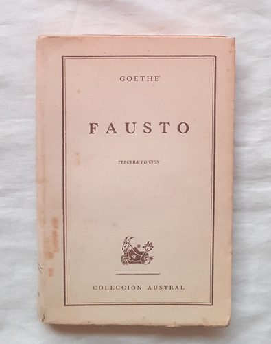 Fausto J. W. Goethe Libro Original 1951 Oferta 