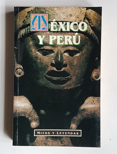 Mitos Y Leyendas De Mexico Y Perú, Lewis Spence