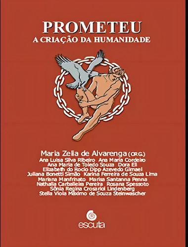 Prometeu - A Criacao Da Humanidade, De Alvarenga, Maria Zelia De. Editorial Escuta, Tapa Mole, Edición 1 En Português, 2024