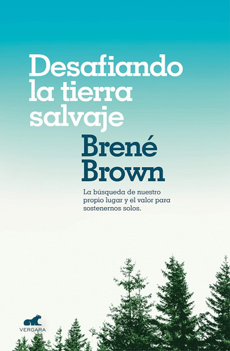 Libro: Desafiando La Tierra Salvaje Braving The Wilderness (