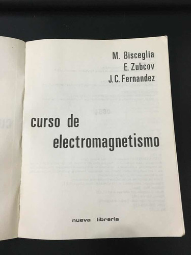 Libro Curso De Electromagnetismo Bisceglia Zubcov Fernandez