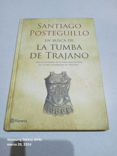 Libro En Busca De La Tumba De Trajano - Santiago Posteguillo