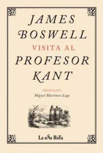 Libro James Boswell Visita Al Profesor Kant