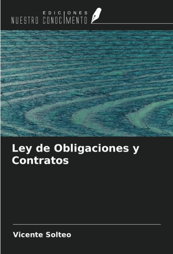 Libro:  Ley De Obligaciones Y Contratos (spanish Edition)