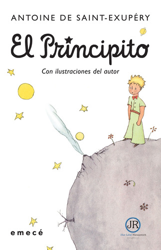 El Principito (JR Blue), de Saint-Exupéry, Antoine de. Serie Infantil y Juvenil Editorial Emecé México, tapa blanda en español, 2013