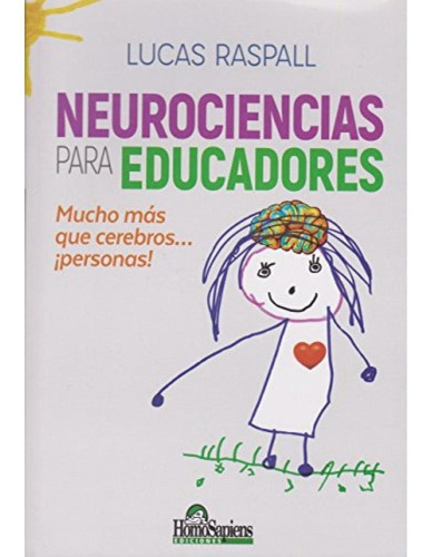 Neurociencias Para Educadores - Lucas Raspall