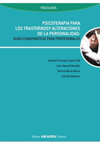 Psicoterapia Para Los Trastornos Y Alteraciones De  Persona