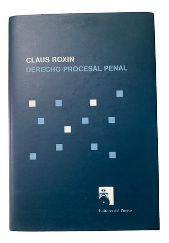 Derecho Procesal Penal - Claus Roxin