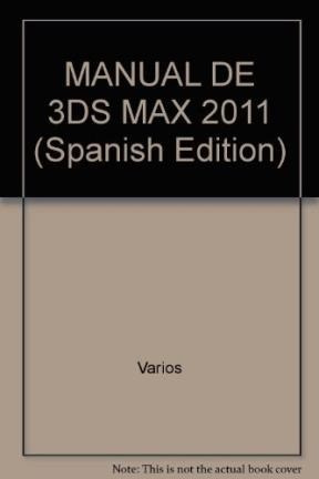 Libro Manual De 3ds Max 2011 De Mediactive