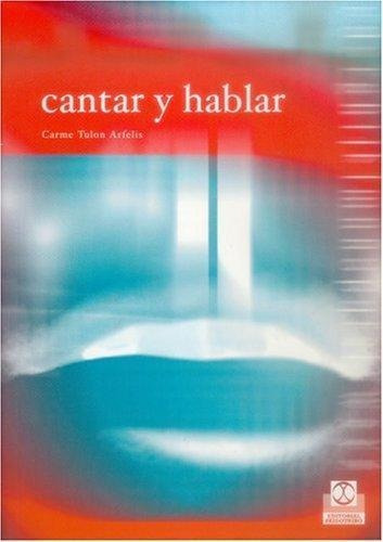 Cantar Y Hablar