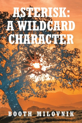 Libro Asterisk: A Wildcard Character - Milovnik, Booth