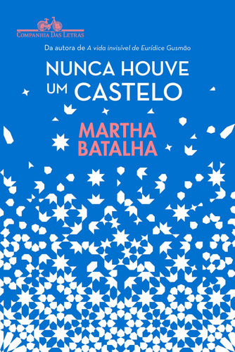 Nunca houve um castelo, de Batalha, Martha. Editora Schwarcz SA, capa mole em português, 2018