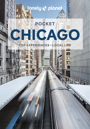 Lonely Planet Pocket Chicago (guía De Bolsillo)