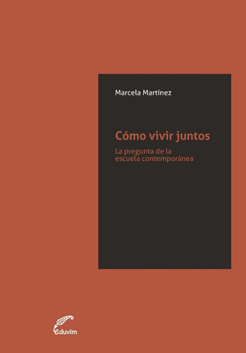 Como Vivir Juntos - Marcela Martinez