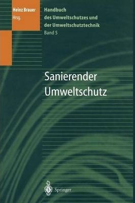 Handbuch Des Umweltschutzes Und Der Umweltschutztechnik :...