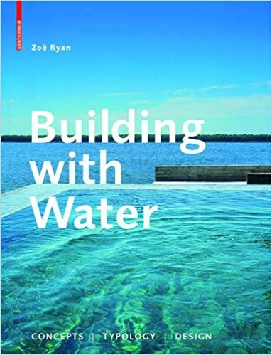 Building With Water - Zoe Ryan