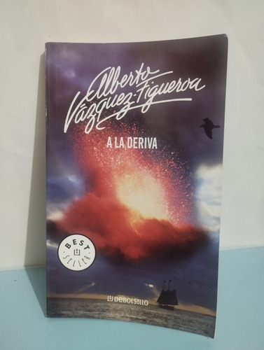 A La Deriva / Alberto Vázquez - Figueroa (Usado)