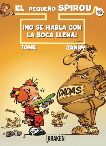 Pequeño Spirou 19. No Se Habla Boca Llena -  -(t.dura) -  