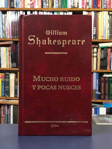 Mucho Ruido Y Pocas Nueces - Shakespeare - Viate