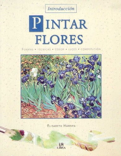 Pintar Flores, Introduccion -