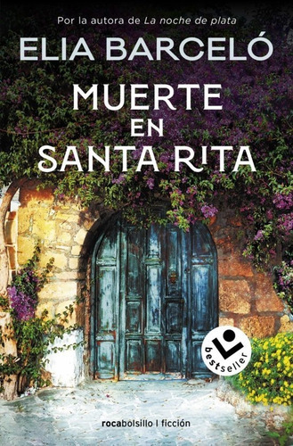 Muerte En Santa Rita -, De Barceló, Elia. Editorial Roca Bolsillo, Tapa Blanda En Español, 2023