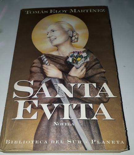 Santa Evita - Tomás Eloy Martínez (Usado)