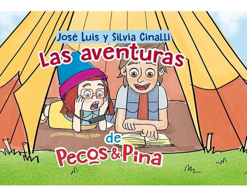 Las Aventuras De Pecos Y Pina  - José Luis Y Silvia Cinalli