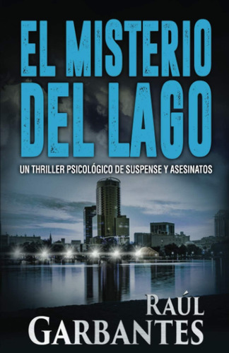 Libro: El Misterio Del Lago (misterios Blue Lake) (spanis